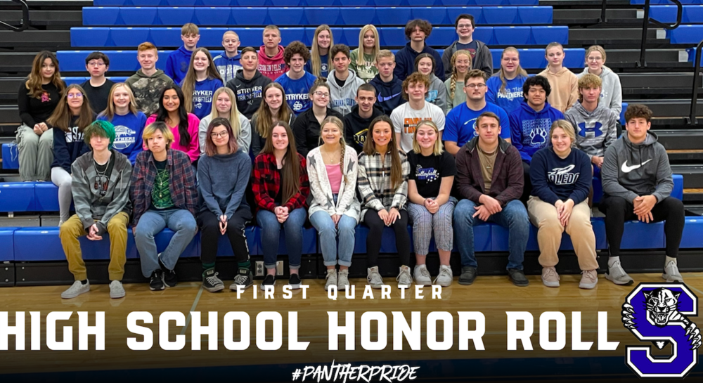 First Quarter Junior High High School Honor Roll Stryker Local Schools